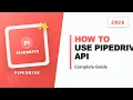 How To Use Pipedrive API
