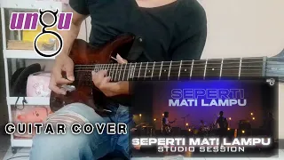 Download Seperti Mati Lampu - UNGU (Studio Session) || Guitar Cover MP3