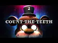 Fnaf Song Lyric Video - Count The Teeth (Song by @NateWantsToBattle )