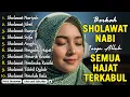 Download Lagu SHOLAWAT VIRAL FULL ALBUM TERBAIK 2025 | SHOLAWAT JIBRIL PENARIK REZEKI | SHOLAWAT MERDU TERBARU