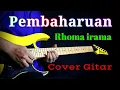 Download Lagu Pembaharuan - Rhoma Irama - Cover Gitar