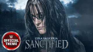 Lyra Valkyria – Sanctified (Entrance Theme)