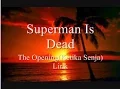 Download Lagu Superman Is Dead - The opening (lirik)