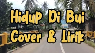 hidup di bui dlloyd cover lirik lody tambunan