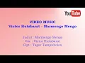 Download Lagu Victor Hutabarat - Marmengo Mengo (Video Music)