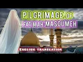 Download Lagu Pilgrimage of fatimah MASOUMEH with ENGLISH Translation
