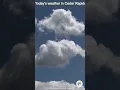Today s weather in Cedar Rapids Iowa