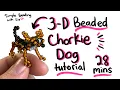 3-D Beaded Chorkie Dog Tutorial