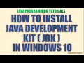 How To Install Java Development Kit JDK in Windows 10 Java Programming Tutorial