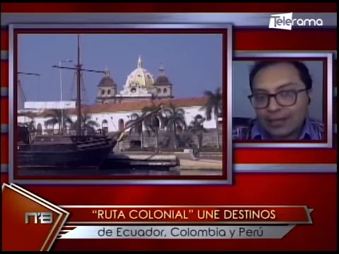 Ruta Colonial une destinos de Ecuador, Colombia y Perú