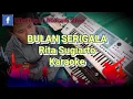 Lagu Bulan serigala rita sugiarto - karaoke