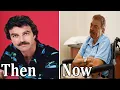 MAGNUM P I 1980 Cast THEN AND NOW 2022 How They Changed Actors are aging rapidly