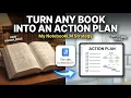 Turn Any Book into an Action Plan My NotebookLM Strategy