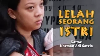 Download Puisi Lelah Seorang Istri. Jangan nonton kalau takut nangis! Sedih banget! MP3