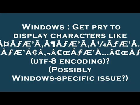 Download MP3 Windows : Get pry to display characters like [ÃƒÆ’Ã‚Â¤ÃƒÆ’Ã‚Â¶ÃƒÆ’Ã‚Â¼ÃƒÆ’Ã…Â¸ÃƒÆ’Ã¢â‚¬Å¾ÃƒÆ’Ã¢â‚¬â€