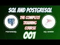 SQL and PostgreSQL The Complete Training Course 001