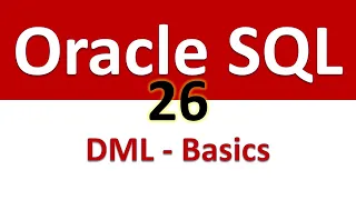 Oracle SQL Developer Tutorial For Beginners 26 - Basics of DML