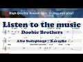 Lagu Listen to the music - Doobie Brothers (Alto Saxophone Sheet Music B Key / Karaoke / Easy Solo Cover)