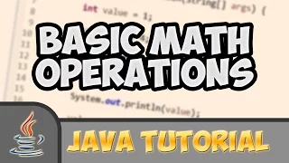 Java Tutorials Basic math operations with integers
