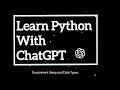 Python ChatGPT Ultimate Programming Tutorial for Beginners 2024 Learn Coding Fast