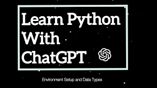 Python ChatGPT Ultimate Programming Tutorial for Beginners 2024 Learn Coding Fast