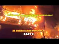 Download Lagu KEBAKARAN JALAN DIPONEGORO GANG SELAMAT KOTA SAMARINDA #PART2
