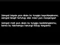 Download Lagu SAMPAI LANGIT TERTUTUP BY KANGEN BAND(LYRICS VIDEO)