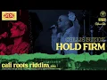 Download Lagu Collie Buddz - Hold Firm | Cali Roots Riddim 2020