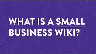 What is a Company Wiki Why Growing Small Businesses NEED One Right Now