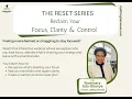 Personal Reset Series 1 - Reclaim Your Focus Clarity Control