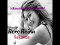 Download Lagu Rere Reina - Kakanda (cipt.Muchlas AP)