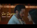 Download Lagu sun saiyaan - wahaj ali \u0026 maya ali - slowed + reverb