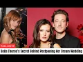 Why Bella Thorne Fiance Mark Emms Haven t Married Yet