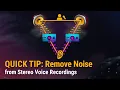 Download Lagu Clarity Vx Quick Tip: Removing Noise from Stereo Voice Recordings