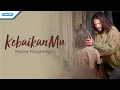 Download Lagu KebaikanMu - Regina Pangkerego (Official lyric video)