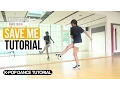 Download Lagu [W/MIRROR] BTS (방탄소년단) - Save Me | Dance Tutorial (Dance-Break)