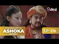 Lagu CHAKRAVARTIN ASHOKA SAMRAT | Full Episode 216 - English Dubbed | Desi Play-English