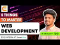 5 Things To Master WEB DEVELOPMENT How To Master Web Development Coding Ninjas