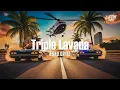 Esau Ortiz -Triple Lavada (Letra)