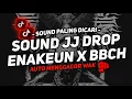 Download Lagu DJ DROP ENAKEUN X BBCH SOUND JJ KANE FULL BASS COCOK BUAT DI MOBIL VIRAL TIKTOK TERBARU 2025🎧
