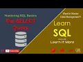 The Ultimate Guide to Mastering SQL Basics The SELECT Query Unveiled