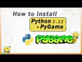 How To Install Pygame In Python 3 12 on Windows 2023 Update PyGame Installation