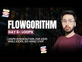 Flowgorithm Day 5 Loops For While Do-While Explained Flowchart Tutorial