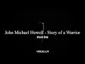 John Michael Howell - Story of a Warrior (Acapella/Vocals Only)