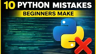 10 Things You re Doing Wrong in Python Beginner Guide