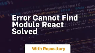 Error cannot find module react solved