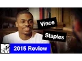 Vince Staples Breaks Down The Biggest Hip-Hop Moments of 2015 MTV News