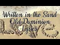 Written In The Sand Old Dominion Lyrics