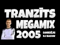 Lagu Tranzīts - Megamix (By Dj Bacon) [2005]