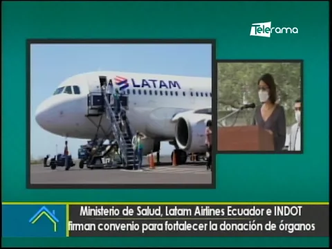 Ministerio de Salud, Latam Airlines Ecuador e INDOT firman convenio para fortalecer la donación de órganos